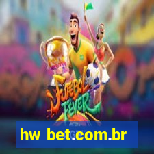 hw bet.com.br